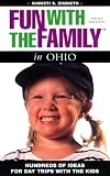 Zimmeth, Khristi: Insiders Guide Fun With the Family, Ohio: Hundreds of Ideas for Day Trips With the Kids Zimmeth, Khristi: Insiders Guide Fun With the Family, Ohio: Hundreds of Ideas for Day Trips With the Kids
