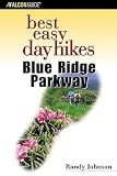 Dannen, Kent: Falcon Guide Best Easy Day Hikes Blue Ridge Parkway Dannen, Kent: Falcon Guide Best Easy Day Hikes Blue Ridge Parkway