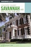 Darby, Betty: Insiders' Guide to Savannah And Hilton Head