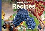 Globe Pequot Press: Wine Country Recipes: A Postcard Book Globe Pequot Press: Wine Country Recipes: A Postcard Book