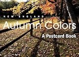 Globe Pequot Press: New England Autumn Colors: A Postcard Book Globe Pequot Press: New England Autumn Colors: A Postcard Book