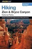Martin, Tamara: Falcon guide Hiking Zion And Bryce Canyon National Park