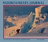Rowell, Galen: Cal 99 Mountaineers Journal Rowell, Galen: Cal 99 Mountaineers Journal