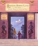 Barrett, Angela: Rocking Horse Land and Other Classic Tales of Dolls and Toys Barrett, Angela: Rocking Horse Land and Other Classic Tales of Dolls and Toys