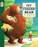 Alborough, Jez: My Friend Bear Alborough, Jez: My Friend Bear