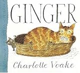 Voake, Charlotte: Ginger Voake, Charlotte: Ginger