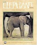 Redmond, Ian: Elephant Book: For the Elefriends Campaign