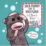 Bell, Cece: Sock Monkey Goes to Hollywood