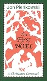 Pienkowski, Jan: The First Noel: A Christmas Carousel