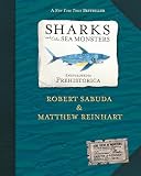 Reinhart, Matthew: Sharks and Other Sea Monsters Reinhart, Matthew: Sharks and Other Sea Monsters
