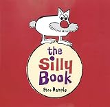 Hample, Stuart E.: The Silly Book Hample, Stuart E.: The Silly Book