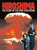 Lawton, Clive: Hiroshima: The Story of the First Atom Bomb Lawton, Clive: Hiroshima: The Story of the First Atom Bomb