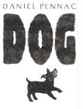 Pennac, Daniel: Dog Pennac, Daniel: Dog