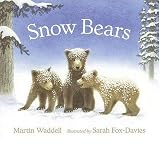 Waddell, Martin: Snow Bears