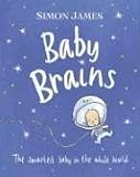 James, Simon: Baby Brains