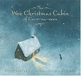 Sawyer, Ruth: The Wee Christmas Cabin Of Carn-na-ween Sawyer, Ruth: The Wee Christmas Cabin Of Carn-na-ween