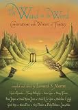 Marcus, Leonard S.: The Wand In The Word: Conversations With Writers Of Fantasy Marcus, Leonard S.: The Wand In The Word: Conversations With Writers Of Fantasy
