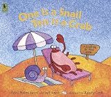 Sayre, Jeff: One Is a Snail, Ten Is a Crab: A Counting by Feet Book Sayre, Jeff: One Is a Snail, Ten Is a Crab: A Counting by Feet Book