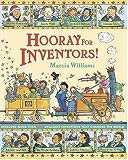 Williams, Marcia: Hooray For Inventors!