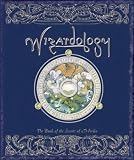 Steer, Dugald: Wizardology: The Book Of The Secrets Of Merlin