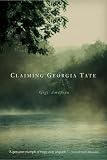 Amateau, Gigi: Claiming Georgia Tate Amateau, Gigi: Claiming Georgia Tate
