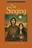 Croggon, Alison: The Singing: The Fourth Book of Pellinor