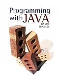 Holmes, Barry: Programming With Java