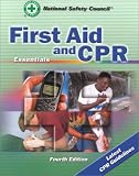 National Safety Council (NSC) Staff: First Aid and CPR Essentials