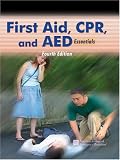 AAOS Staff: First Aid, CPR, and AED Essentials