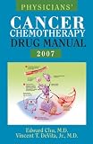 Devita, Vincentt: Physicians' Cancer Chemotherapy Drug Manual, 2007