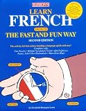 Leete, Elisabeth: Learn French the Fast and Fun Way: With French-English English-French Dictionary Leete, Elisabeth: Learn French the Fast and Fun Way: With French-English English-French Dictionary