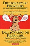 Basset, Delfin Carbonell: Dictionary of Proverbs, Sayings, Maxims, Adages, English and Spanish: Diccionario De Refranes, Proverbios, Dichos, Adagios, Castellano E Ingles