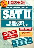 Bleifeld, Maurice: Barron's How to Prepare for the Sat II: Biology and Biology E/M