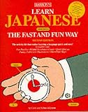 Akiyama, Carol: Learn Japanese: The Fast and Fun Way/With Pull-Out Bilingual Dictionary Akiyama, Carol: Learn Japanese: The Fast and Fun Way/With Pull-Out Bilingual Dictionary