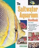 Blasiola, George: The Saltwater Aquarium Handbook