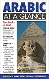 Wise, Hilary: Arabic at a Glance: Phrase Book & Dictionary for Travelers Wise, Hilary: Arabic at a Glance: Phrase Book & Dictionary for Travelers