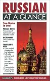Beyer, Thomas R.: Russian at a Glance: Phase Book & Dictionary for Travelers Beyer, Thomas R.: Russian at a Glance: Phase Book & Dictionary for Travelers