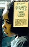 Brill, Marlene Targ: Keys to Parenting the Child With Autism