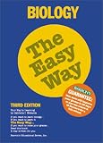 Edwards, Gabrielle: Biology: The Easy Way Edwards, Gabrielle: Biology: The Easy Way