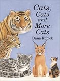 Kubick, Dana: Cats, Cats, and More Cats