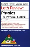 Lazar, Miriam A.: Let's Review: Physics-The Physical Setting Lazar, Miriam A.: Let's Review: Physics-The Physical Setting