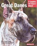 Stahlkuppe, Joe: Great Danes: Everything About Adoption, Feeding, Training, Grooming, Health Care, and More