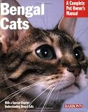 Rice, Dan: Bengal Cats: Everything About Purchase, Care, Nutrition, Health Care, and Behavior