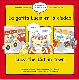 Bruzzone, Catherine: La Gatita Lucia En La Cuidad / Lucy The Cat In Town