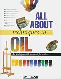 Parramon's Editorial Team: All About Techniques in Oil