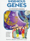 Landa, Norbert: Ingenious Genes: Microexplorers Learning About the Fantastic Skills of Genetic Engineers and Watching Them at Work Landa, Norbert: Ingenious Genes: Microexplorers Learning About the Fantastic Skills of Genetic Engineers and Watching Them at Work