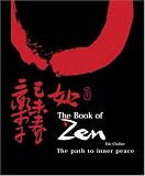 Chaline, Eric: The Book of Zen: The Path to Inner Peace