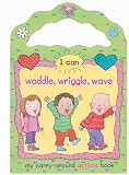 Wingate, P.: I Can Waddle, Wriggle, Wave