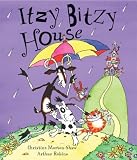 Morton-Shaw, Christine: Itzy Bitzy House