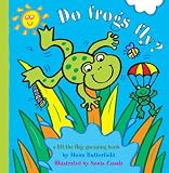 Butterfield, Moria: Do Frogs Fly? Butterfield, Moria: Do Frogs Fly?